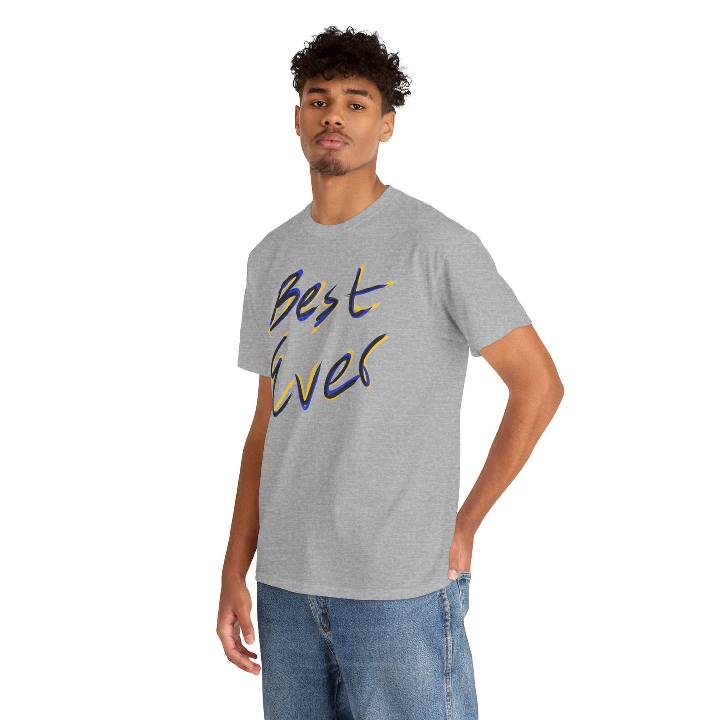 Best Ever - Heavy Cotton Tee