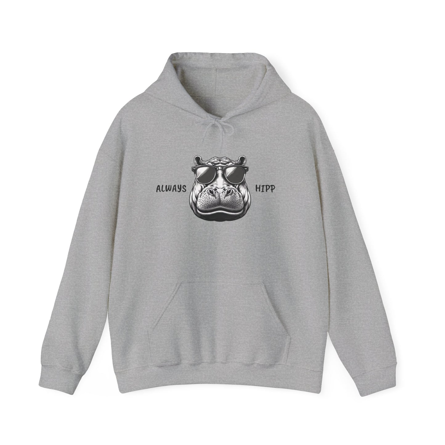 Always Hipp - Heavy Blend™ Hooded Sweatshirt