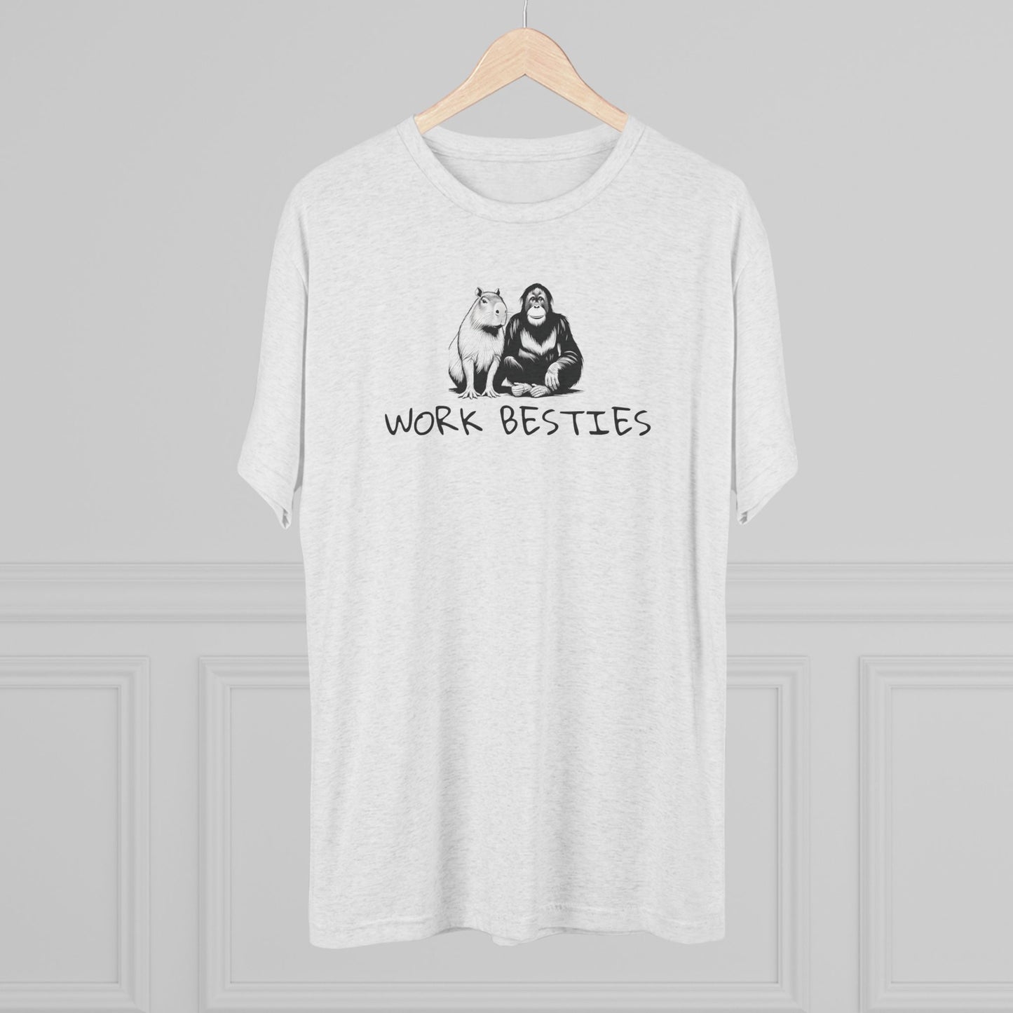 Work Besties - Tri-Blend Crew Tee