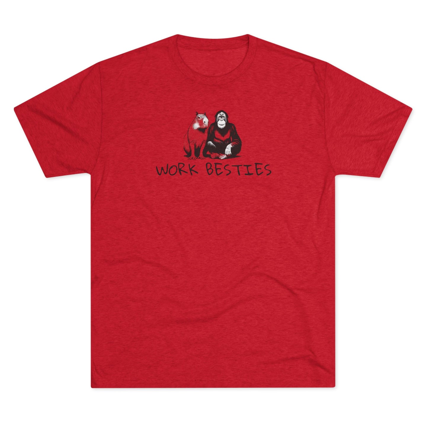 Work Besties - Tri-Blend Crew Tee