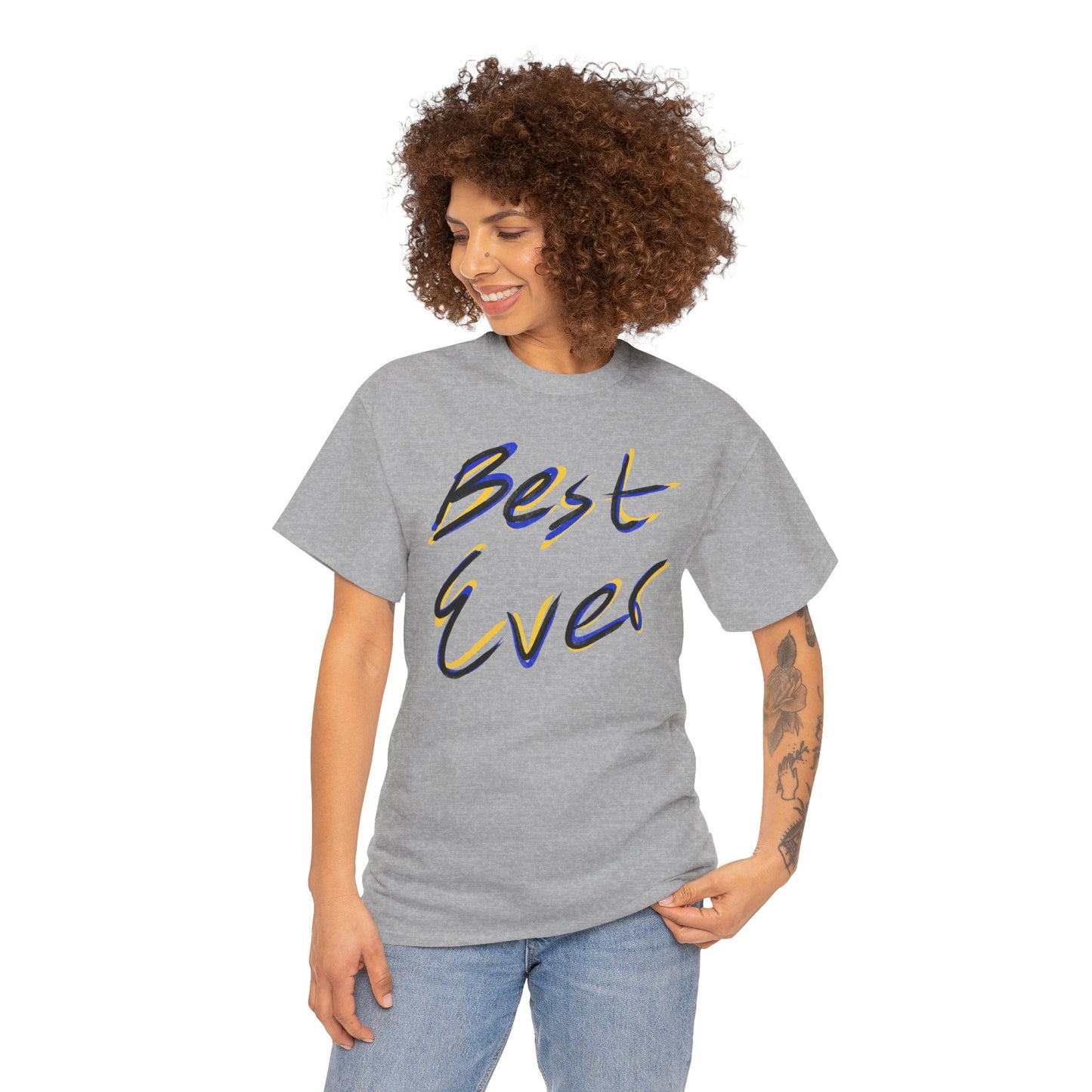 Best Ever - Heavy Cotton Tee