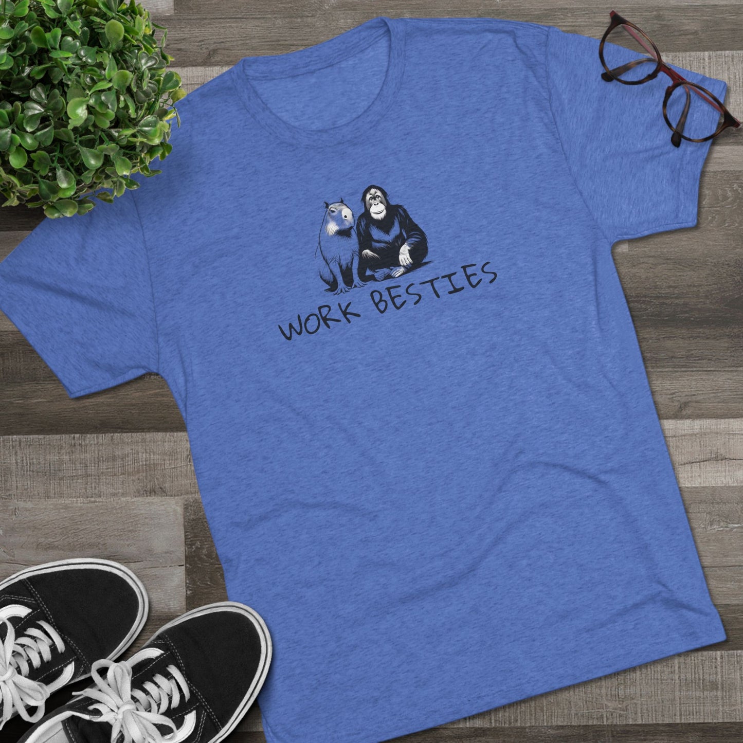 Work Besties - Tri-Blend Crew Tee